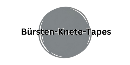 Bürten, Knete, Tapes